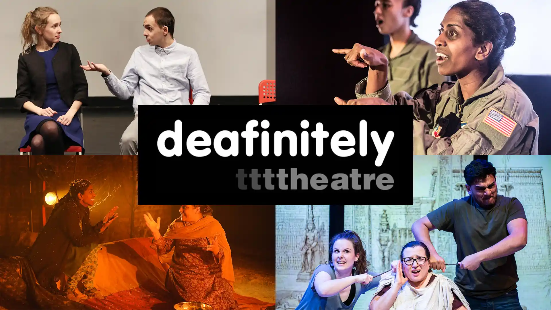 Deafinitely Theatre Montage